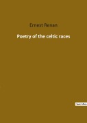 Cover-Bild zum Titel 'Poetry of the celtic races' von 'Ernest Renan'
