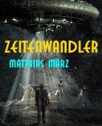 Zeitenwandler - Matthias März