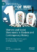 Memory and Social Movements in Modern and Contemporary History - 