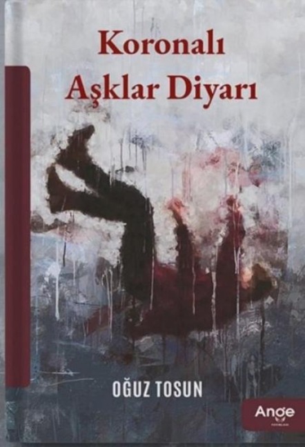 Koronali Asklar Diyari - Oguz Tosun