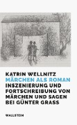Cover-Bild zum Titel 'Märchen als Roman' von 'Katrin Wellnitz'