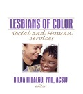 Cover-Bild zum Titel 'Lesbians of Color' von 'Hilda Hidalgo'
