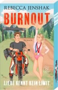 Cover-Bild zum Titel 'Burnout - Liebe kennt kein Limit' von 'Rebecca Jenshak'