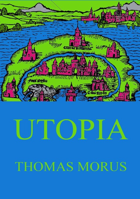 Utopia - Thomas Morus