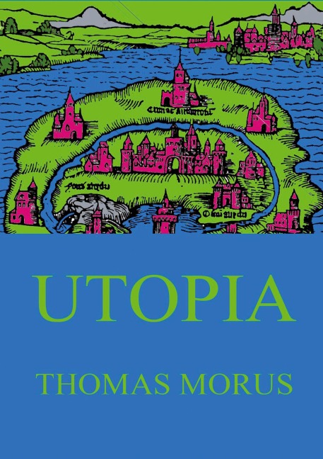 Utopia - Thomas Morus