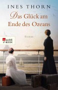Cover-Bild zum Titel 'Das Glück am Ende des Ozeans' von 'Ines Thorn'