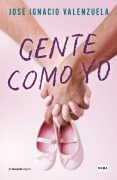 Cover-Bild zum Titel 'Gente Como Yo / People Like Me' von 'José Ignacio Valenzuela'