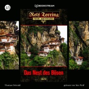 Cover-Bild zum Titel 'Rolf Torring - Neue Abenteuer, Folge 45: Das Nest des Bösen' von 'Thomas Ostwald'