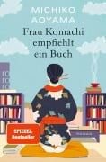 Frau Komachi empfiehlt ein Buch - Michiko Aoyama