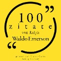 Cover-Bild zum Titel '100 Zitate von Ralph Waldo Emerson' von 'Ralph Waldo Emerson'