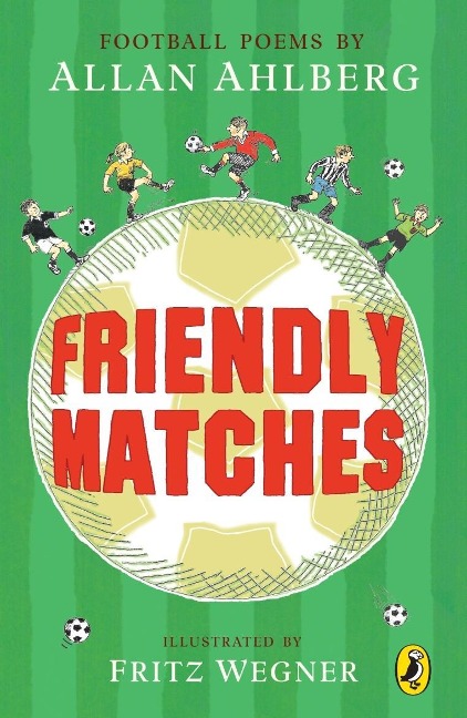 Friendly Matches - Allan Ahlberg