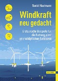 Cover-Bild zum Titel 'Windkraft neu gedacht' von 'Daniel Hautmann'