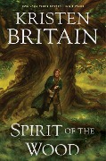 Cover-Bild zum Titel 'Spirit of the Wood' von 'Kristen Britain'