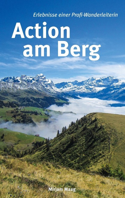 Action am Berg - Mirjam Maag