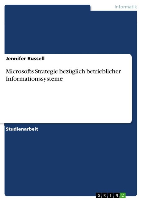 Microsofts Strategie bezüglich betrieblicher Informationssysteme - Jennifer Russell