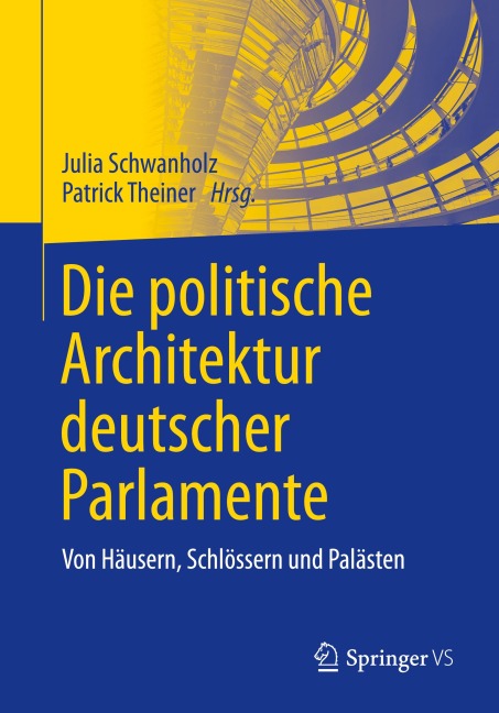 Die politische Architektur deutscher Parlamente - 