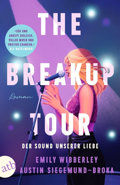 The Breakup Tour - Der Sound unserer Liebe - Emily Wibberley, Austin Siegemund-Broka