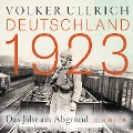 Deutschland 1923 - Volker Ullrich