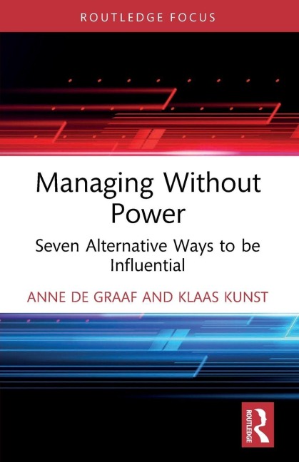 Managing Without Power - Anne De Graaf, Klaas Kunst