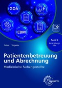 Cover-Bild zum Titel 'Medizinische Fachangestellte Patientenbetreuung und Abrechnung' von 'Susanne Nebel, Bettina Vogedes'