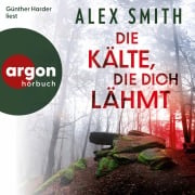 Cover-Bild zum Titel 'Die Kälte, die dich lähmt' von 'Alex Smith'