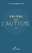Cover-Bild zum Titel 'Vérités sur l'autisme' von 'Martine Maugenest-Cuvier'
