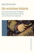 Cover-Bild zum Titel 'Die verhaltene Gebärde' von 'Edgar Barkemeyer'