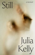 Cover-Bild zum Titel 'Still' von 'Julia Kelly'
