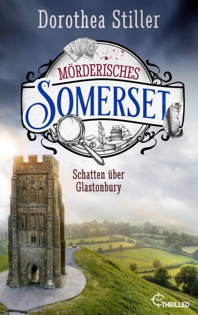 Mörderisches Somerset - Schatten über Glastonbury - Dorothea Stiller