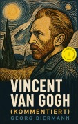 Cover-Bild zum Titel 'Vincent van Gogh (Kommentiert)' von 'Georg Biermann'