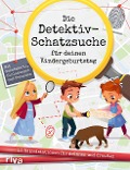 Die Detektiv-Schatzsuche für deinen Kindergeburtstag - Catharina Aydemir
