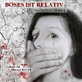 Cover-Bild zum Titel 'Böses ist relativ - Band 1' von 'Hannah Degroth'