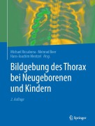 Cover-Bild zum Titel 'Bildgebung des Thorax bei Neugeborenen und Kindern' von ''