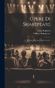 Cover-Bild zum Titel 'Opere Di Shakspeare' von 'William Shakespeare, Giulio Carcano'