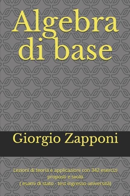 Algebra Di Base - Giorgio Zapponi