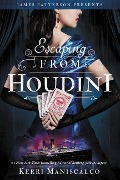 Cover-Bild zum Titel 'Escaping from Houdini' von 'Kerri Maniscalco'
