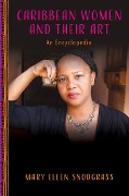 Cover-Bild zum Titel 'Caribbean Women and Their Art' von 'Mary Ellen Snodgrass'
