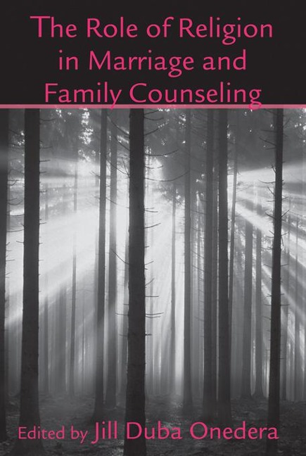 The Role of Religion in Marriage and Family Counseling - 