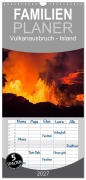 Cover-Bild zum Titel 'Familienplaner 2027 - Vulkanausbruch - Island mit 5 Spalten (Wandkalender, 21 x 45 cm) CALVENDO' von 'Daniel Haußmann'