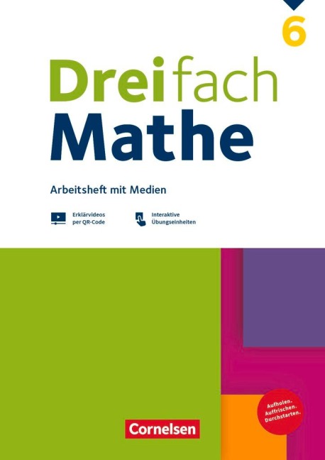 Dreifach Mathe 6. Schuljahr - Zu allen Ausgaben - Arbeitsheft mit Medien und Lösungen - 