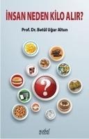 Insan Neden Kilo Alir - Betül Ugur Altun