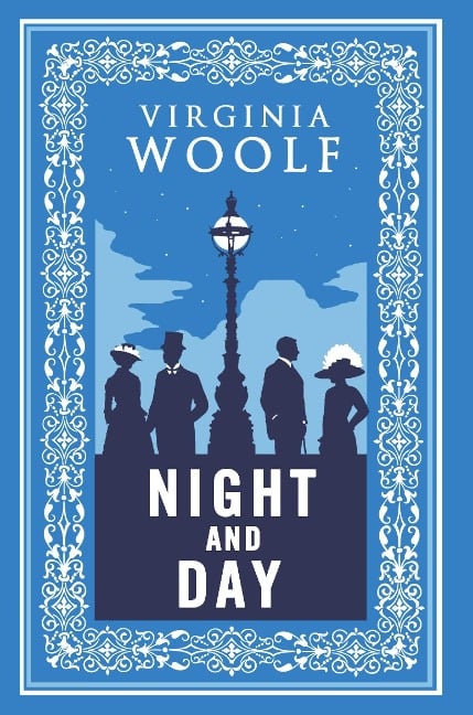 Night and Day - Virginia Woolf