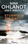 Cover-Bild zum Titel 'Stürmisch die Nacht' von 'Nina Ohlandt, Jan F. Wielpütz'