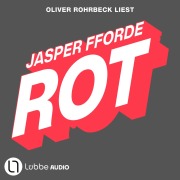 Cover-Bild zum Titel 'Rot - Die Farben-Trilogie, Teil 2' von 'Jasper Fforde'