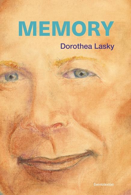 Memory - Dorothea Lasky