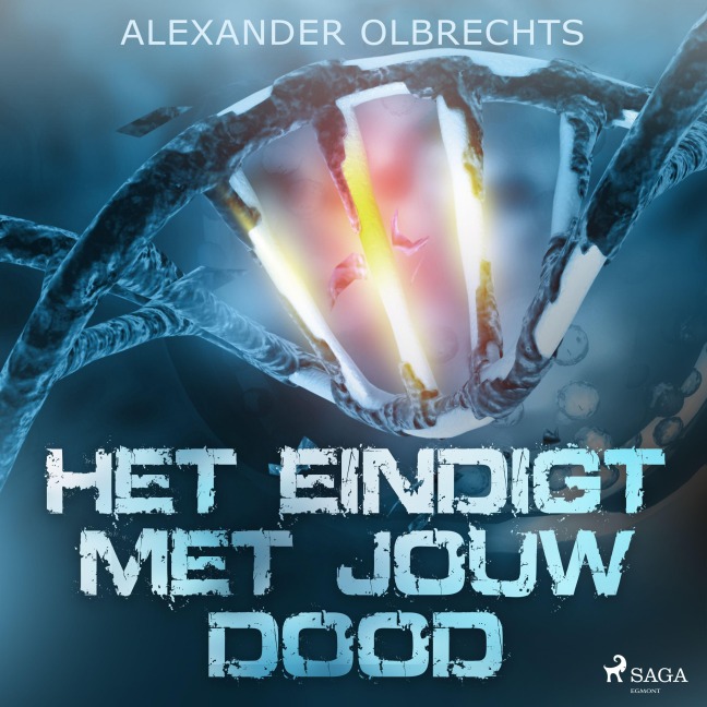 Het eindigt met jouw dood - Alexander Olbrechts
