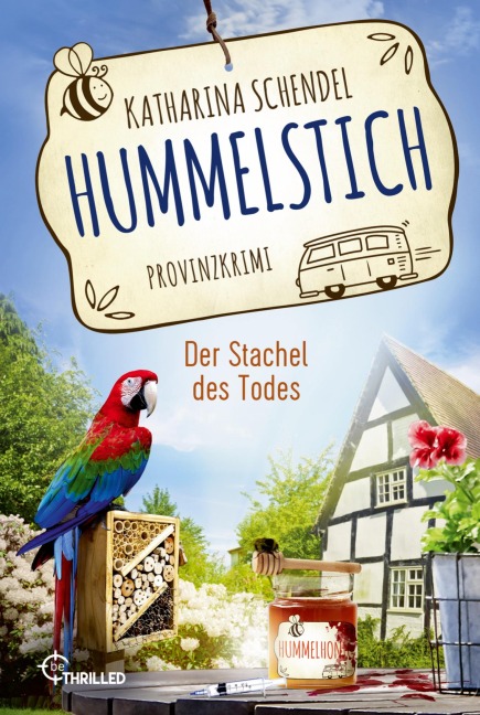 Hummelstich - Der Stachel des Todes - Katharina Schendel