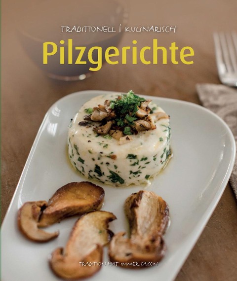Pilzgerichte - 
