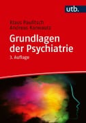 Cover-Bild zum Titel 'Grundlagen der Psychiatrie' von 'Klaus Paulitsch, Andreas Karwautz'