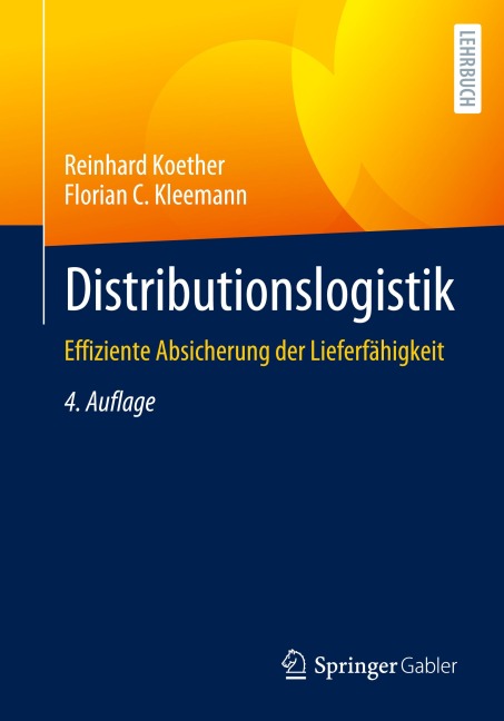 Distributionslogistik - Florian C. Kleemann, Reinhard Koether